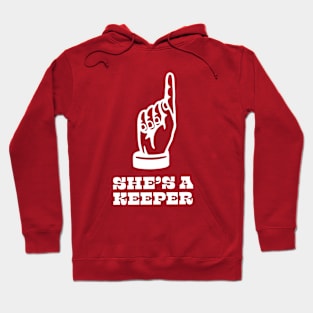 She's a keeper Hoodie